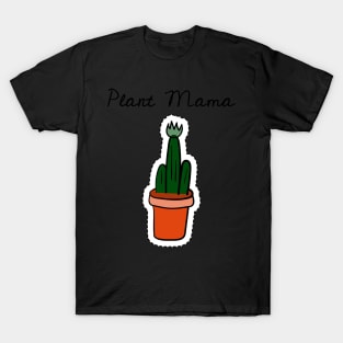 Plant Mama T-Shirt